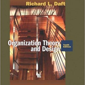 Testbook Solutions Organization Theory and Design 10th Edition by Richard L. Daft