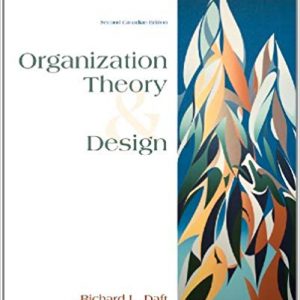 Testbook Solutions Organization Theory and Design 2nd canadian Edition by Richard L. Daft