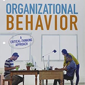 Testbook Solutions Organizational Behavior A Critical Thinking Approach 1st Edition by Christopher P. Neck