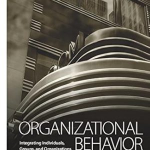 Solution Manual Organizational Behavior Integrating Individuals Groups and Organizations 5th Edition by Joseph E. Champoux