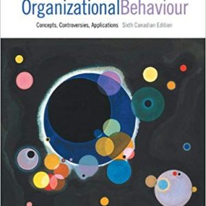 Solutions Manual for Organizational Behaviour Concepts Controversies Applications 6th Canadian Edition by Nancy Langton