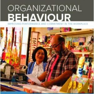 Solution Manual Organizational Behaviour Improving Performance And Commitment In The Workplace 4th Canadian Edition by Jason A. Colquitt