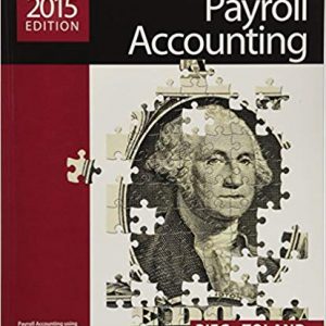 Testbook Solutions Payroll Accounting 2015 25th Edition by Bernard J. Bieg