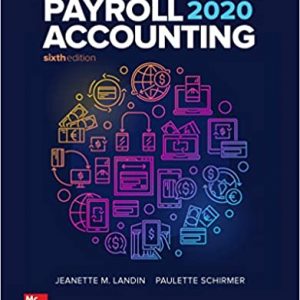 Solution Manual Payroll Accounting 2020 6th Edition by Jeanette Landin