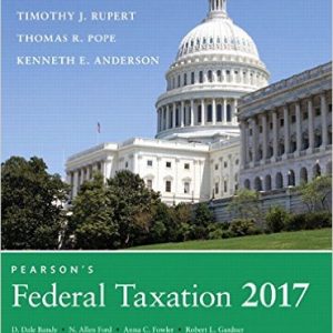 Testbook Solutions Pearsons Federal Taxation 2017 Comprehensive 30th Edition Thomas Pope