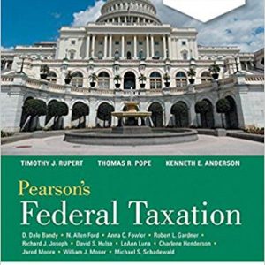 Testbook Solutions Pearsons Federal Taxation 2018 Comprehensive 31st Edition by Timothy J. Rupert