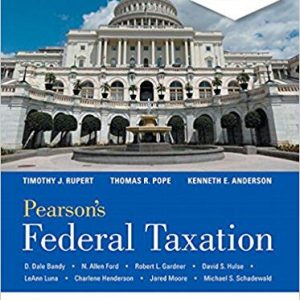 Testbook Solutions Pearsons Federal Taxation 2018 Individuals 31st Edition by Timothy J. Rupert