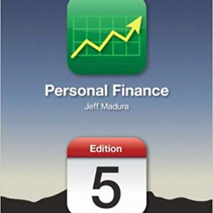 Solutions Manual for Personal Finance 5th Edition by Jeff Madura