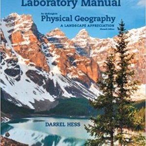 Testbook Solutions Physical Geography Laboratory Manual for McKnights Appreciation 11th Edition Darrel Hess