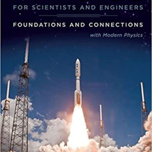 Solution Manual Physics for Scientists and Engineers Foundations and Connections Extended Version with Modern Physics 1st Edition by Debora M. Katz