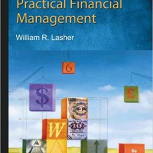 Solutions Manual for Practical Financial Management 6th Edition by William R. Lasher