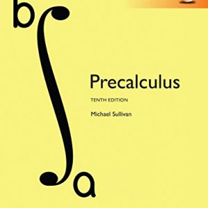 Solutios Manual for Precalculus 10th Global Edition by Michael Sullivan