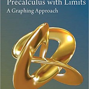 Solution Manual Precalculus with Limits A Graphing Approach Texas Edition 6th Edition by Ron Larson