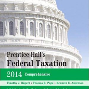 Solutions Manual for Prentice Halls Federal Taxation 2014 Comprehensive 27th Edition by Timothy J. Rupert