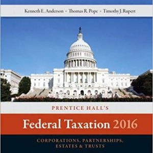 Testbook Solutions Prentice Halls Federal Taxation 2016 Corporations Partnerships Estates and Trusts 29th Edition by Thomas R. Pope