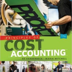 Testbook Solutions Principles of Cost Accounting 17th Edition Edward Vanderbeck