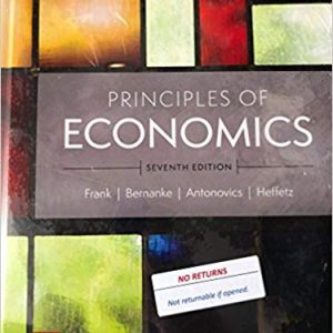 Solutios Manual for Principles of Economics 7th Edition by Robert H. Frank