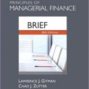 Testbook Solutions Principles of Managerial Finance Brief 6th Edition Lawrence Gitman