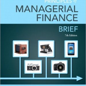 Testbook Solutions Principles of Managerial Finance Brief 7th Edition Lawrence Gitman