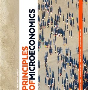 Solution Manual Principles of Microeconomics Australia and New Zealand Edition by Joshua Gans