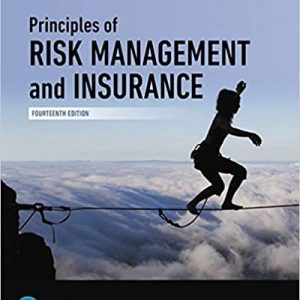 Solution Manual Principles of Risk Management and Insurance 14th Edition by George E. Rejda