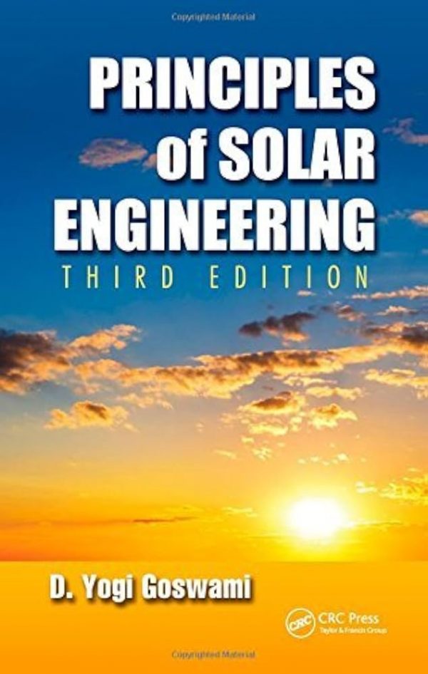 Solution Manual Principles of Solar Engineering 3rd Edition by D. Yogi Goswami