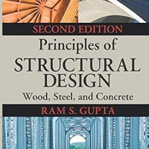 Solution Manual Principles of Structural Design Wood Steel and Concrete 2nd Edition by Ram S. Gupta