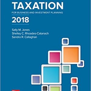 Testbook Solutions Principles of Taxation for Business and Investment Planning 2018 21st Edition Sally Jones