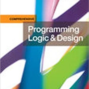 Solution Manual Programming Logic and Design Comprehensive 9th Edition by Joyce Farrell