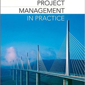 Solutions Manual for Project Management in Practice 5th Edition by Jack R. Meredith