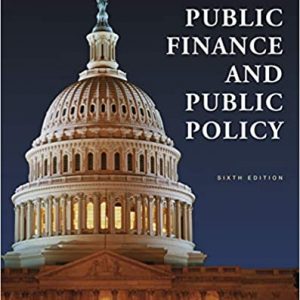 Solution Manual Public Finance and Public Policy 6th Edition by Jonathan Gruber