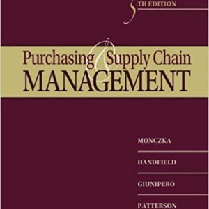 Solutions Manual for Purchasing and Supply Chain Management 5th Edition by Robert M. Monczka