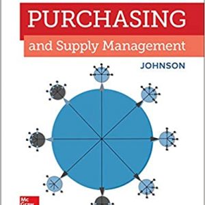 Solution Manual Purchasing and Supply Management and Supply Management 16th Edition by P. Fraser Johnson