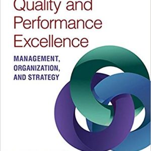 Solutios Manual for Quality Performance Excellence 8th Edition by James R. Evans