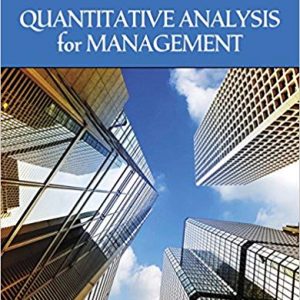 Solutions Manual for Quantitative Analysis for Management 13th Edition by Barry Render