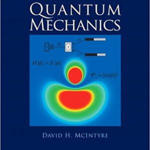 Solutions Manual for Quantum Mechanics A Paradigms Approach 1st Edition by David McIntyre