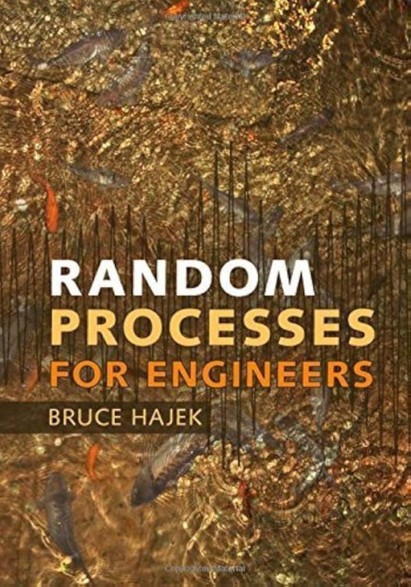 Solution Manual Random Processes for Engineers 1st Edition by Bruce Hajek