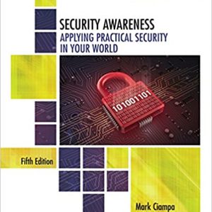 Solution Manual Security Awareness Applying Practical Security in Your World 5th Edition by Mark Ciampa