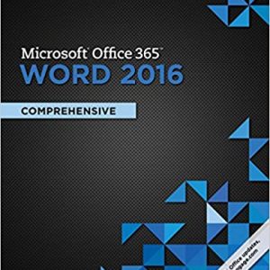 Solution Manual Shelly Cashman Series Microsoft Office 365 and Word 2016 Comprehensive Loose leaf Version 1st Edition by Misty E. Vermaat