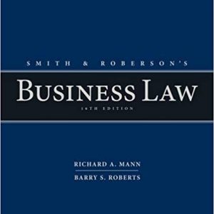 Solutions Manual for Smith and Robersons Business Law 16th Edition by Richard A. Mann