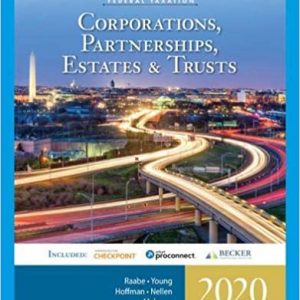 Solution Manual South Western Federal Taxation 2020 Corporations Partnerships Estates and Trusts 43rd Edition by William A. Raabe