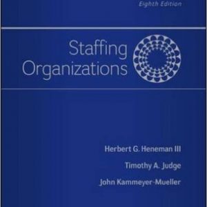 Testbook Solutions Staffing Organizations 8th Edition Herbert Heneman III