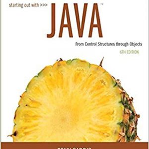 Testbook Solutions Starting Out with Java From Control Structures through Objects 6th Edition by Tony Gaddis