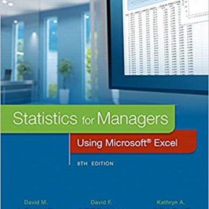 Solutions Manual for Statistics for Managers Using Microsoft Excel 8th Edition by David M. Levine