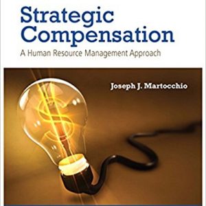 Testbook Solutions Strategic Compensation A Human Resource Management Approach 9th Edition Martocchio