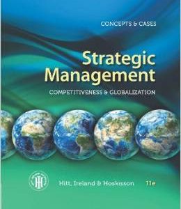 Testbook Solutions Strategic Management Concepts and Cases Competitiveness and Globalization 11th Edition Michael Hitt