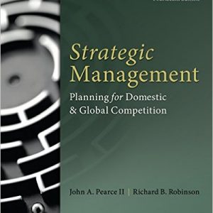 Testbook Solutions Strategic Management Planning for Domestic Global Competition 14th Edition John Pearce