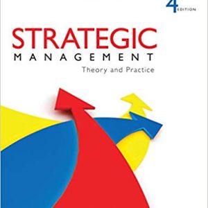 Solutions Manual for Strategic Management Theory and Practice 4th Edition by John A. Parnell