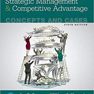 Solutios Manual for Strategic Management and Competitive Advantage 6th Edition by Jay B. Barney