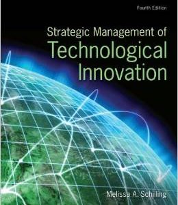 Testbook Solutions Strategic Management of Technological Innovation 4th Edition Melissa Schilling